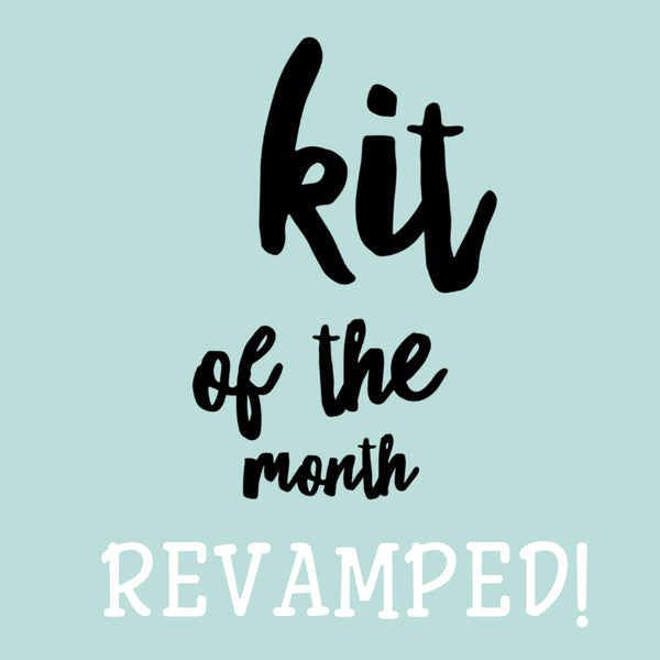 Kit of the Month is BACK!