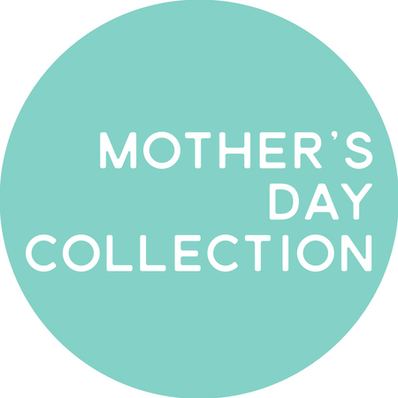 Mother's Day Collection